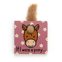 Jellycat - If I Were A Pony Book